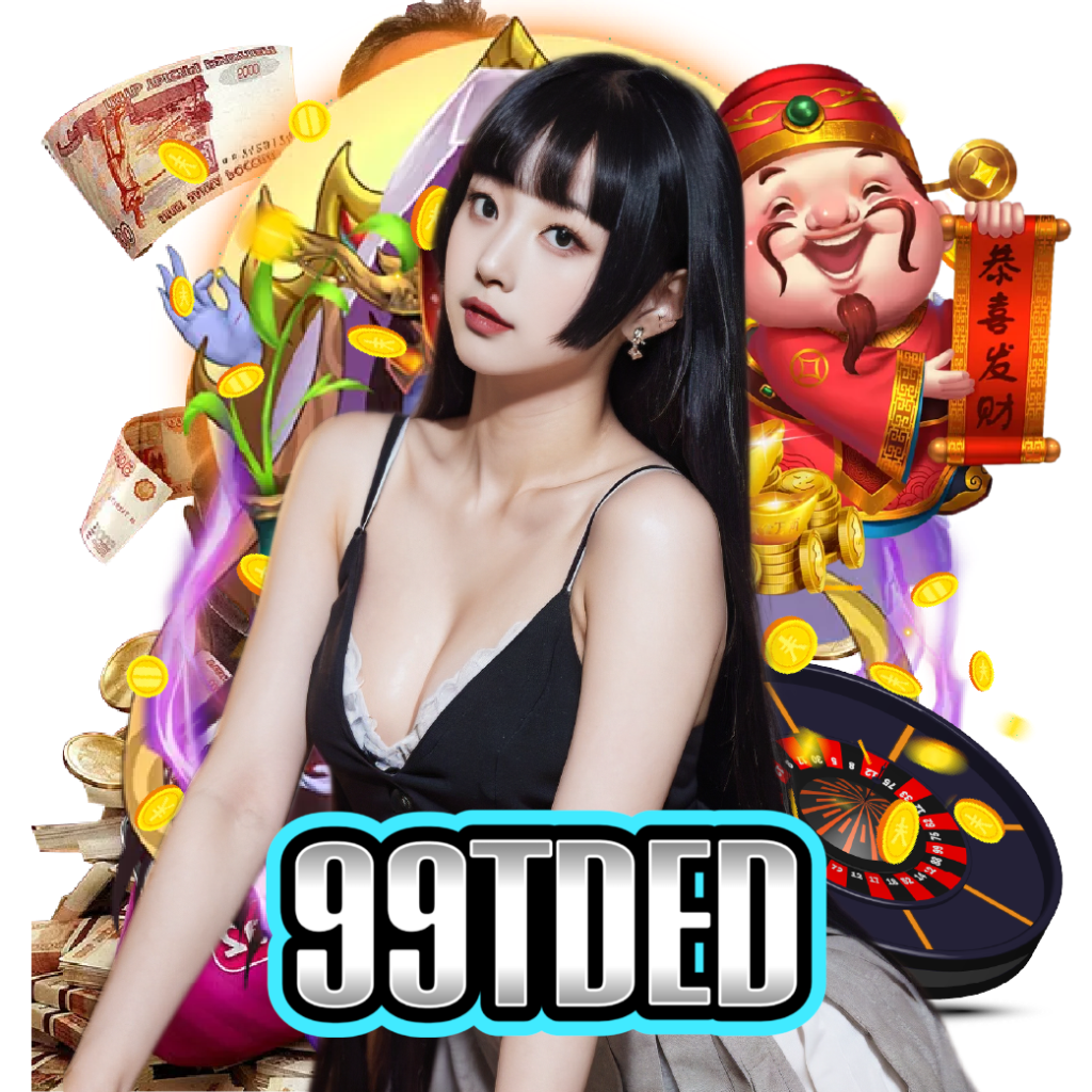 99tded สล็อต